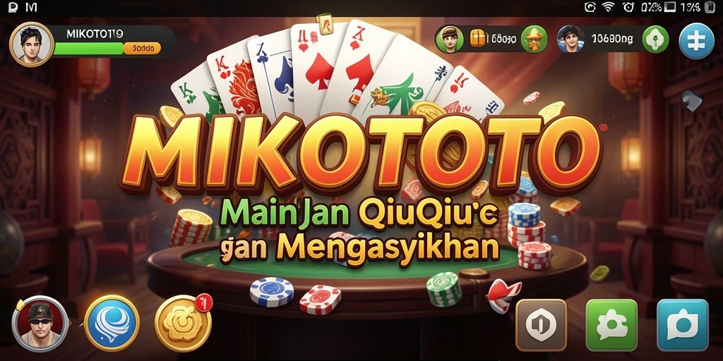 Tampilan gameplay seru QiuQiu di MIKOTOTO.